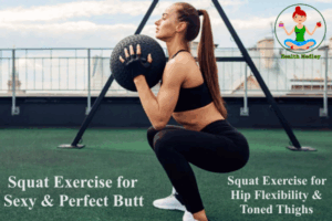 Squat Exercise Benefits for Female Buttocks, Hips, Thighs